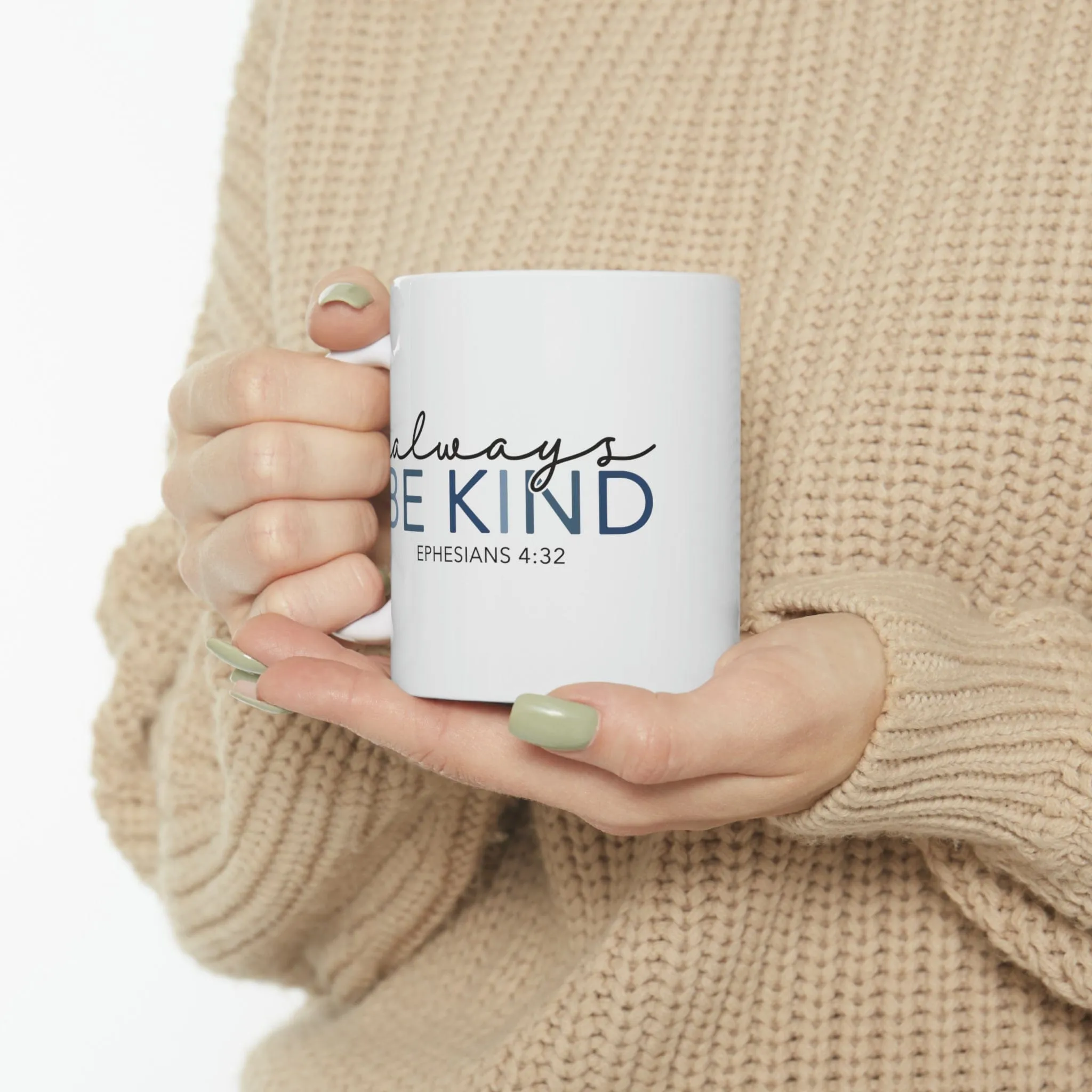 Always be Kind 11oz Mug